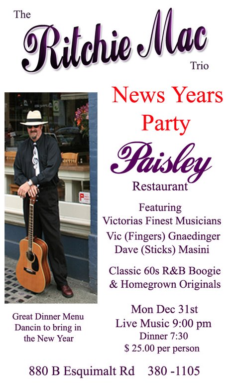 New Years Dinner Dance: The Ritchie Mac Trio @ The Paisley Restaurant Dec 31 1969 - Jun 4th @ The Paisley Restaurant