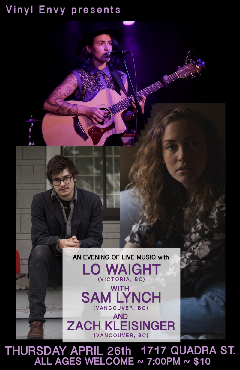 Lo Waight, Sam Lynch, Zach Kleisinger @ Vinyl Envy Apr 26 2018 - May 1st @ Vinyl Envy