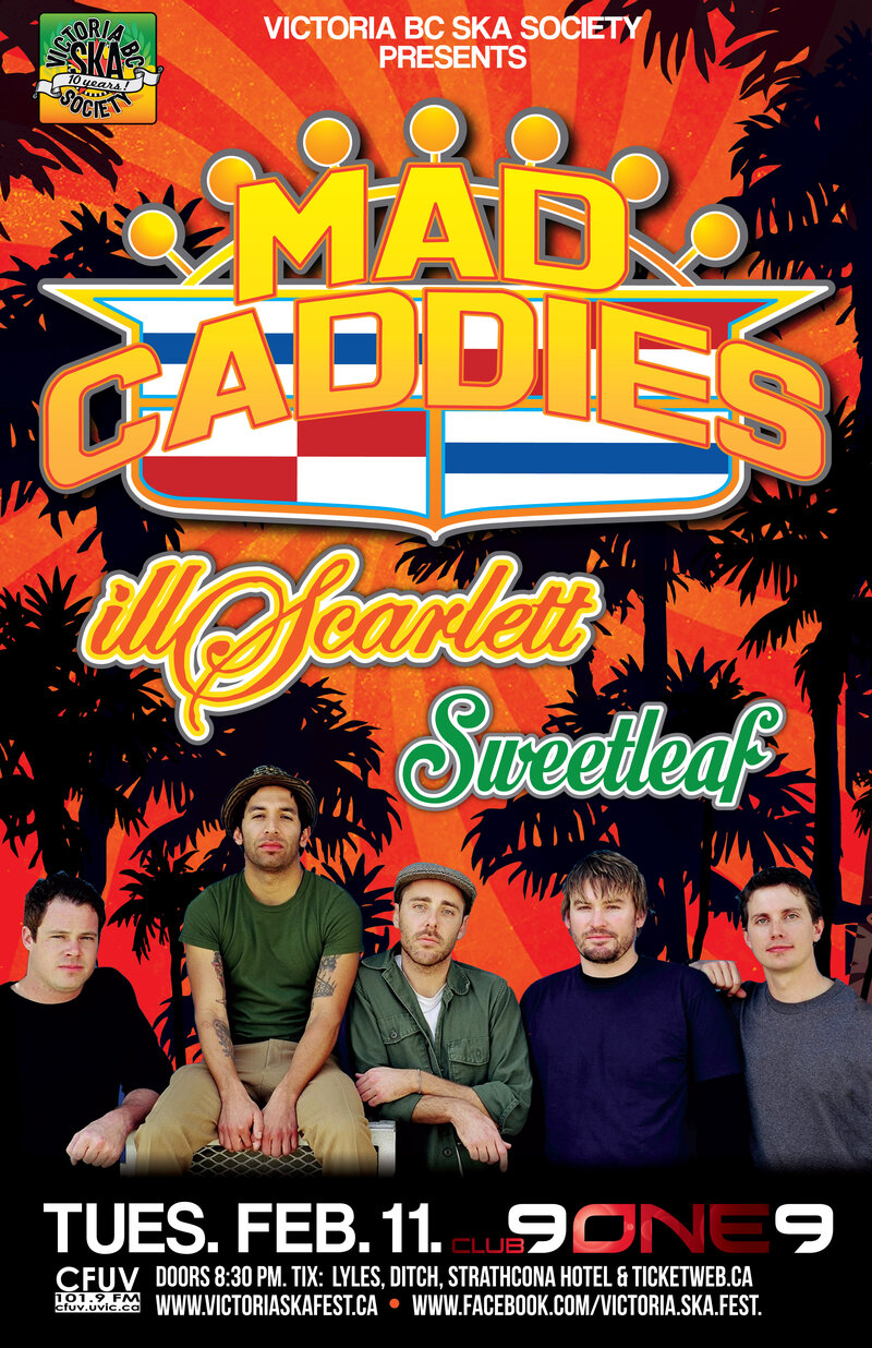 MAD CADDIES w/IllScarlett & Sweetleaf!- 15th Anniversary Ska Fest Series!: Mad Caddies, Ill Scarlett, Sweet Leaf @ Distrikt Feb 11 2014 - May 6th @ Distrikt