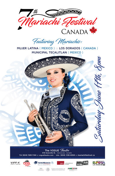 7th MARIACHI FESTIVAL CANADA ft: Mariachis from Canada and Mexico  @ The Vogue Theatre Jun 17 2017 - May 6th @ The Vogue Theatre