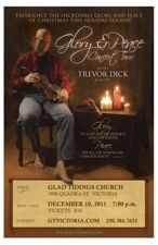 GLORY AND PEACE CHRISTMAS CONCERT featuring: Trevor Dick  and Band (violinist), Tina Newlove  (painter) @ Glad Tidings Church - Dec 10, 2011