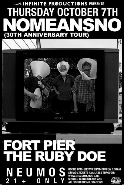 Infinite Presents:: NoMeansNo, Ford Pier, Ruby Doe @ Neumos - Oct 07, 2010