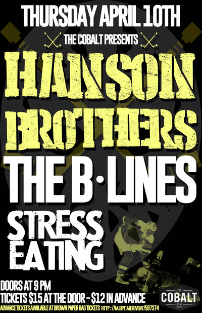The Hanson Brothers (No Means No), B-Lines, Stress Eating @ The Cobalt - Apr 10, 2014