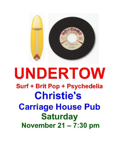 Undertow @ Christie's Carriage House Pub - Nov 21, 2015