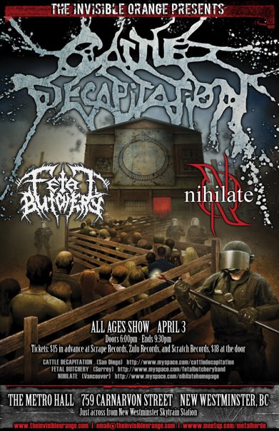 Cattle Decapitation, Fetal Butchery, Nihilate, Sinned @ The Metro Hall - Apr 03, 2009