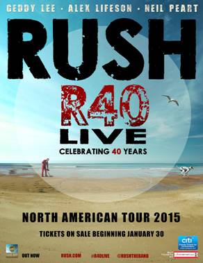 RUSH: R40 LIVE TOUR: Rush @ Rogers Arena Jul 17 2015 - May 6th @ Rogers Arena