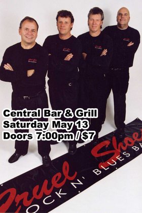 Cruel Shoes Rock N' Blues Band @ Central Bar & Grill May 13 2006 - May 1st @ Central Bar & Grill