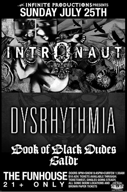 Intronaut, Dysrhythmia, Book of Black Dudes, Galdr @ The Funhouse - Jul 25, 2010