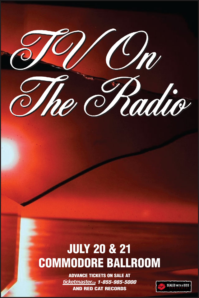 TV on the Radio, Teen Daze  @ The Commodore Ballroom Jul 21 2011 - May 6th @ The Commodore Ballroom