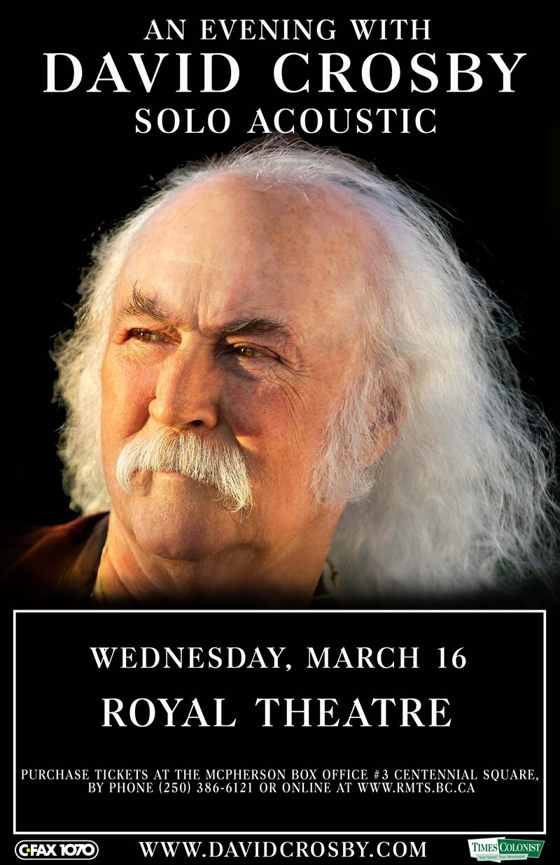 David Crosby @ Royal Theatre Mar 16 2016 - May 5th @ Royal Theatre