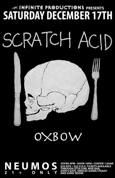 Scratch Acid, Oxbow @ Neumos Dec 17 2011 - May 8th @ Neumos