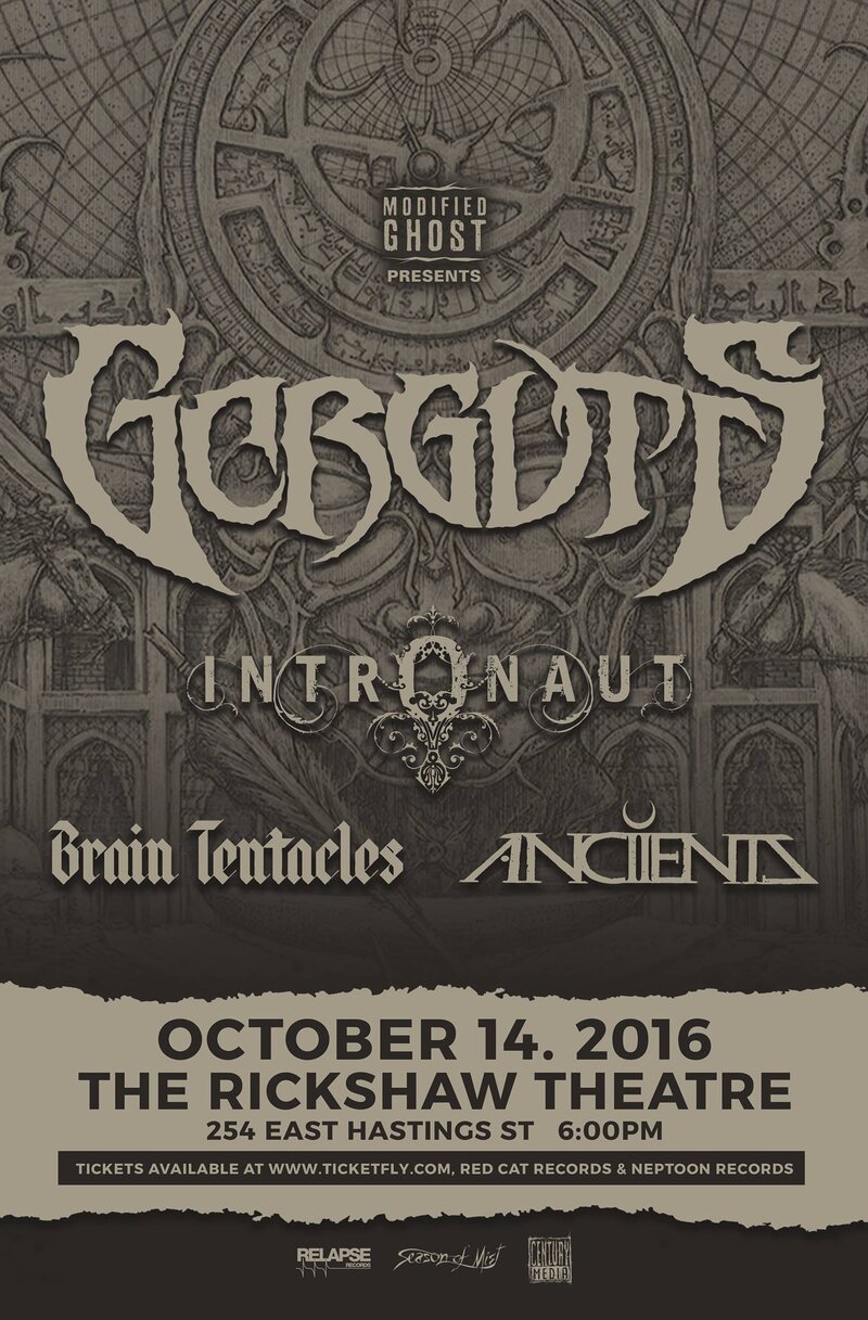 GORGUTS, Intronaut, Brain Tentacles, Anciients @ Rickshaw Theatre - Oct 14, 2016