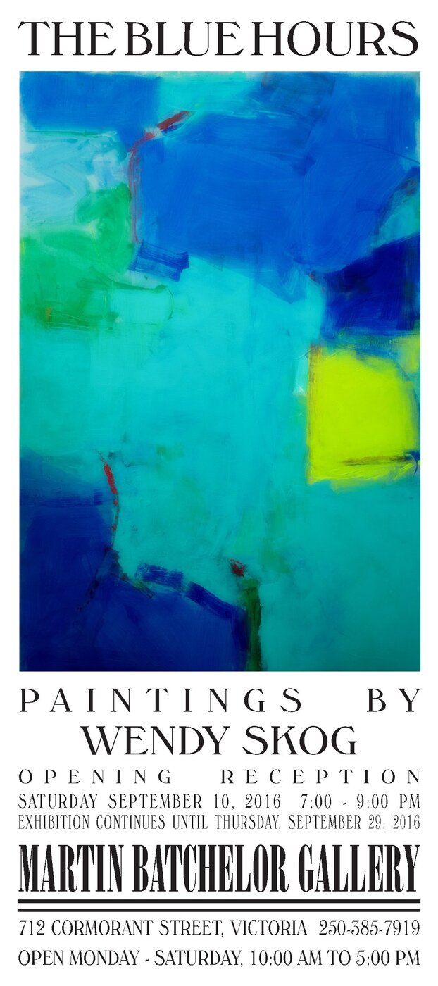 The Blue Hours by Wendy Skog @ Martin Batchelor Gallery Sep 10 2016 - May 1st @ Martin Batchelor Gallery