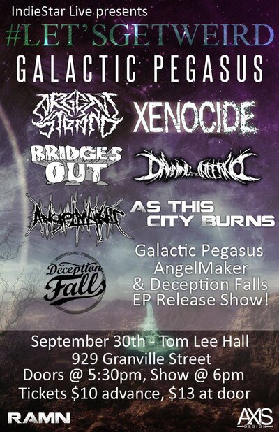 Galactic Pegasus, Argent Strand, Xenocide, Bridges Out, Dawning of the Inferno, Angelmaker, As This City Burns, Deception Falls @ Tom Lee Music Hall Sep 30 2012 - May 6th @ Tom Lee Music Hall