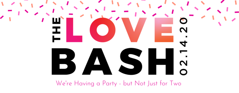 The Love Bash @ Victoria Public Market Feb 14 2020 - May 6th @ Victoria Public Market