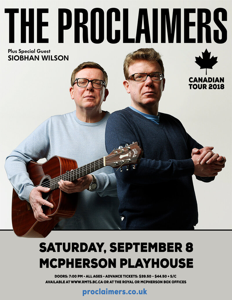 The Proclaimers, Siobhan Wilson @ McPherson Playhouse Sep 8 2018 - Jun 4th @ McPherson Playhouse