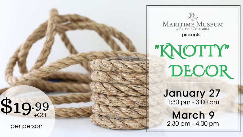 &ldquo;Knotty&rdquo; Coffee Table D&eacute;cor Workshop @ Maritime Museum of BC Mar 9 2019 - Jun 4th @ Maritime Museum of BC