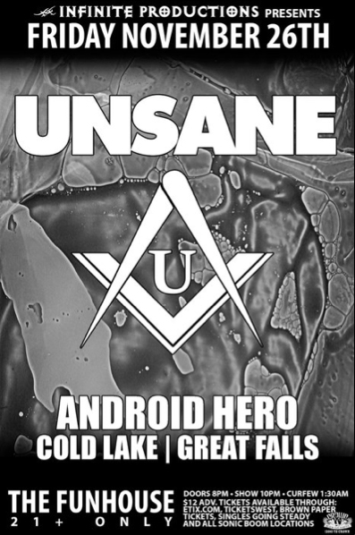 Unsane, Android Hero, Cold Lake, Great Falls @ The Funhouse Nov 26 2010 - May 6th @ The Funhouse