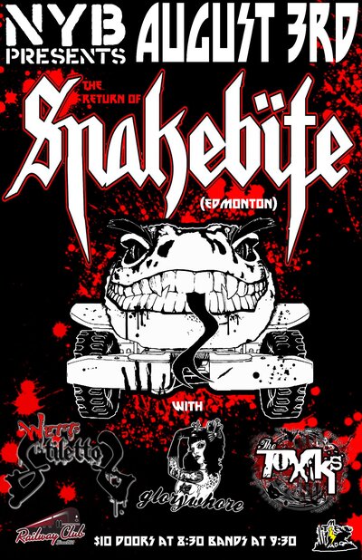 Snakebite, Wett Stilettos , Glorywhore, The Toxiks @ Railway Club - Aug 03, 2014