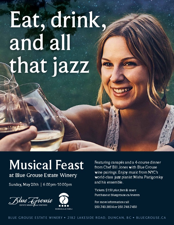 Musical Feast at Blue Grouse: Misha Piatigorsky Trio, Bill Jones @ Blue Grouse Estate Winery May 20 2018 - May 6th @ Blue Grouse Estate Winery