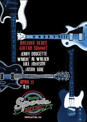 Rocking Blues Guitar Summit: Jason Buie, Jerry Doucette, Bill Johnson, Wailin' Al Walker @ Tally Ho Sports Bar and Grill - Apr 22, 2016