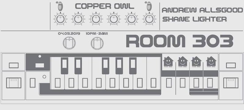 Room 303 w/: Andrew Allsgood , Shane Lighter @ Copper Owl Apr 5 2019 - May 5th @ Copper Owl
