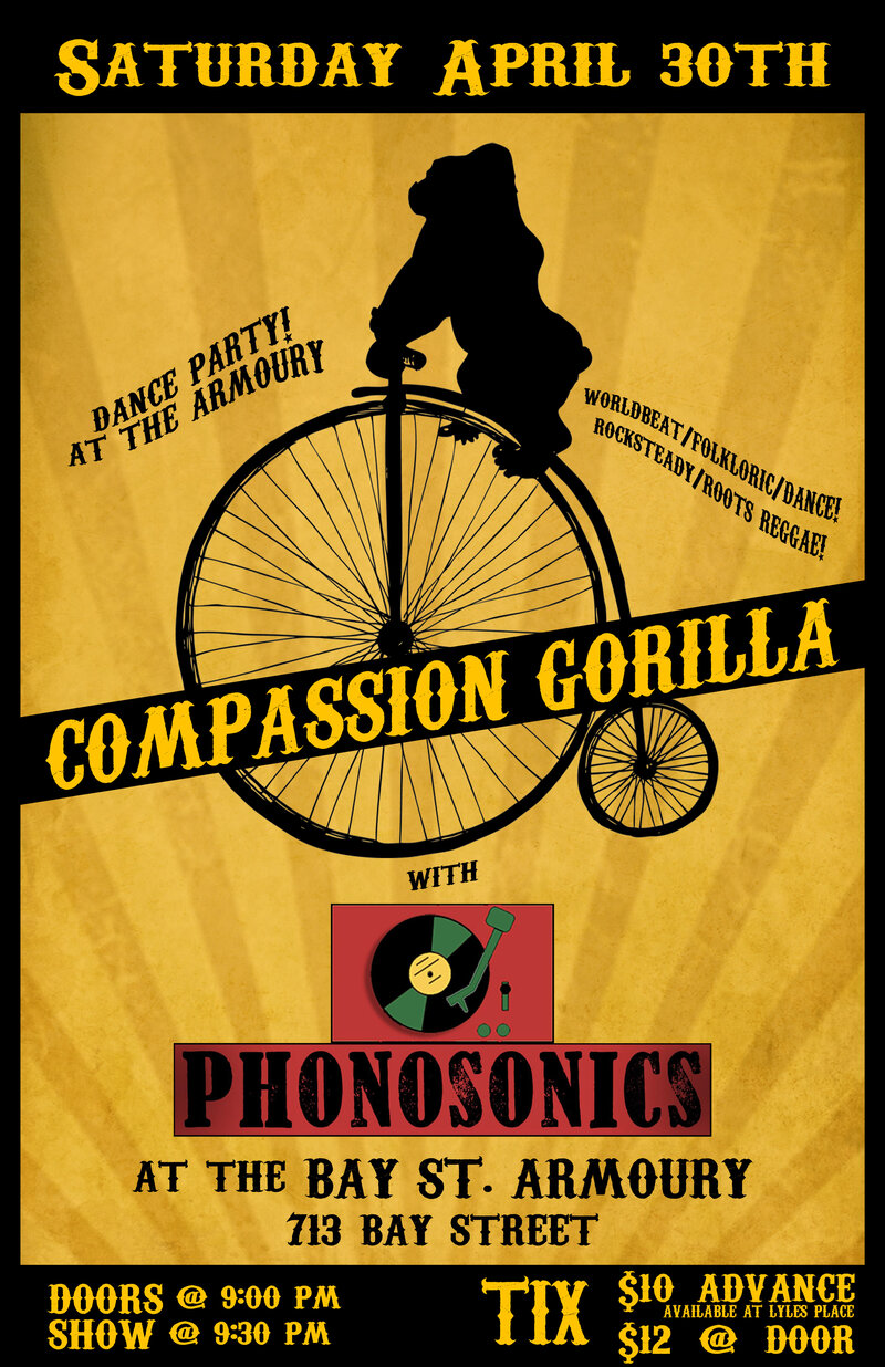 Dance Party at the Armoury!: Compassion Gorilla, Phonosonics @ Bay St. Armoury Apr 30 2016 - May 9th @ Bay St. Armoury