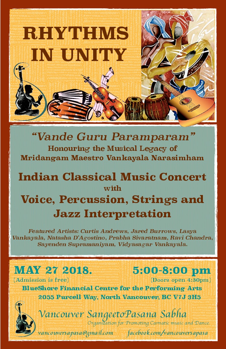 Rhythms In Unity - Jazz and South Indian Music event: Jared Burrows, Natasha D'Agostino, Vidyasagar Vankayala , Sayenden Supramaniyam, Curtis Andrews, Lasya Vankayala , Ravi Chandra, Prabha Sivaratnam @ BlueShore Financial Centre for the Performing Arts at Capilano U May 27 2018 - May 6th @ BlueShore Financial Centre for the Performing Arts at Capilano U