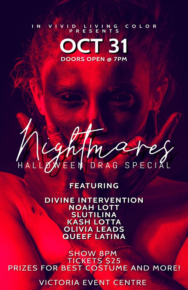 Nightmares | Halloween Drag Special - Jun 4th @ Victoria Event Centre
