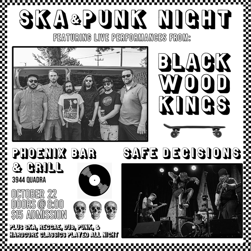 Ska & Punk Night @ The Phoenix w/: Blackwood Kings, Safe Decisions @ The Phoenix Bar and Grill - Oct 22, 2021