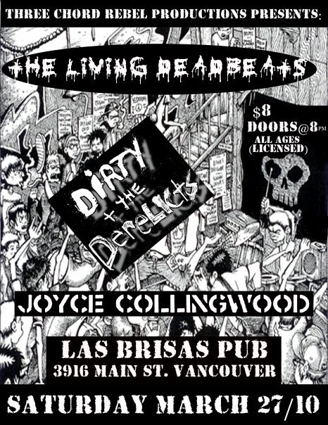 The Living Deadbeats, Dirty & The Derelicts, Joyce Collingwood @ Las Brisas Pub Mar 27 2010 - May 6th @ Las Brisas Pub