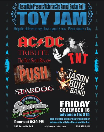 TNT Toy Run Party: T.N.T., Don Peterson & The Push Band , Jason Buie Band, Stardog @ Tally Ho Sports Bar and Grill Dec 16 2016 - May 15th @ Tally Ho Sports Bar and Grill