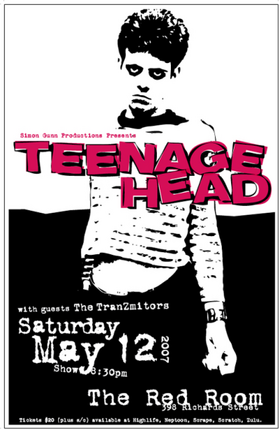 TEENAGE HEAD, The Tranzmitors @ The Red Room May 12 2007 - May 6th @ The Red Room