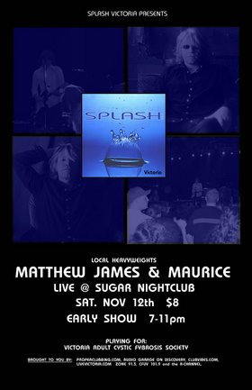 EARLY SHOW: Mathew James, Maurice @  - Nov 12, 2005
