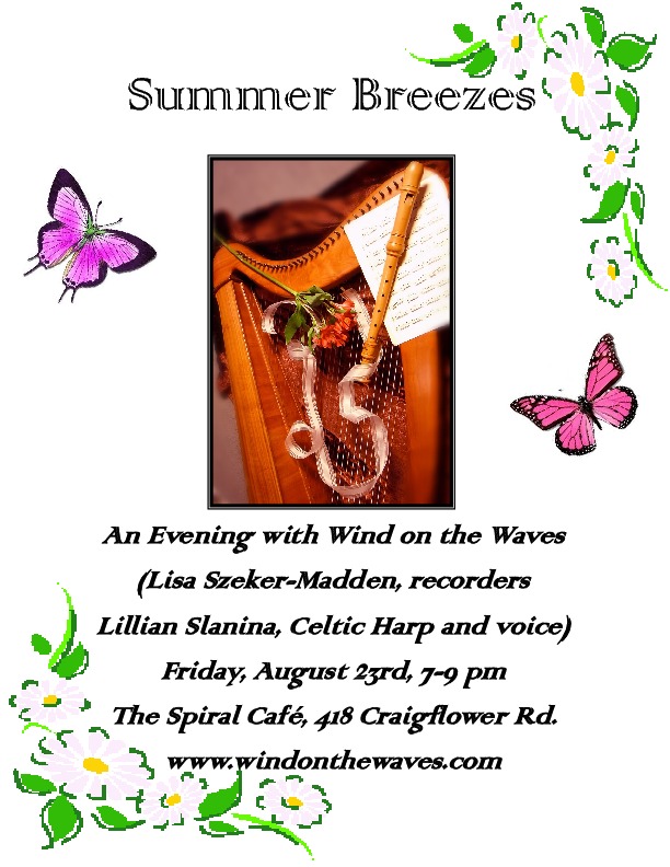 Summer Breezes: An Evening with Wind on the Waves: Wind on the Waves, Lisa Szeker-Madden, recorder, Lillian Slanina, Celtic harp and voice @ Spiral Cafe - Aug 23, 2013
