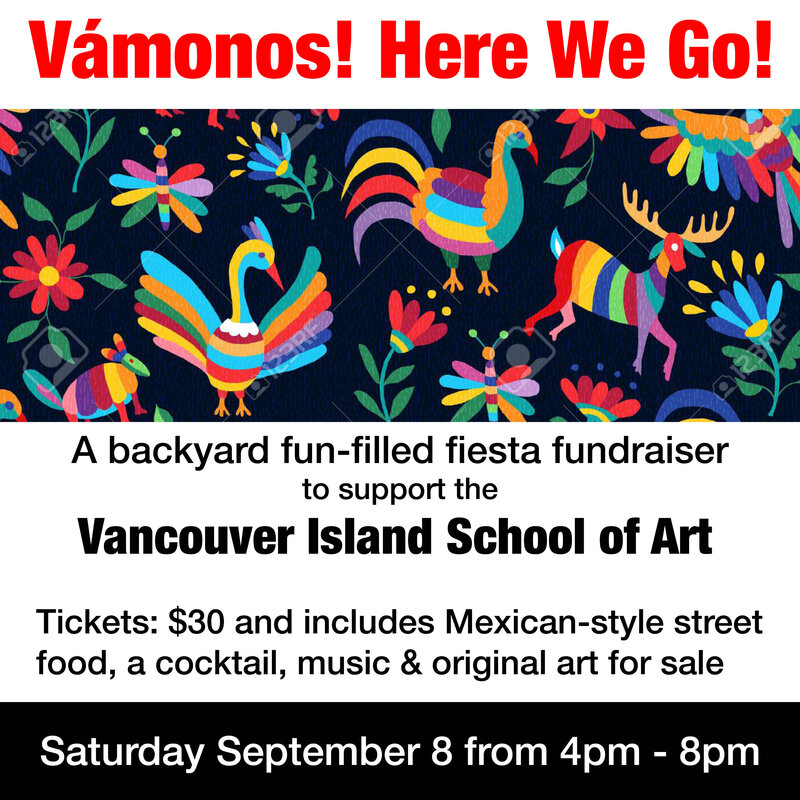 Vamonos! Here We Go! @ Vancouver Island School of Art - Sep 08, 2018