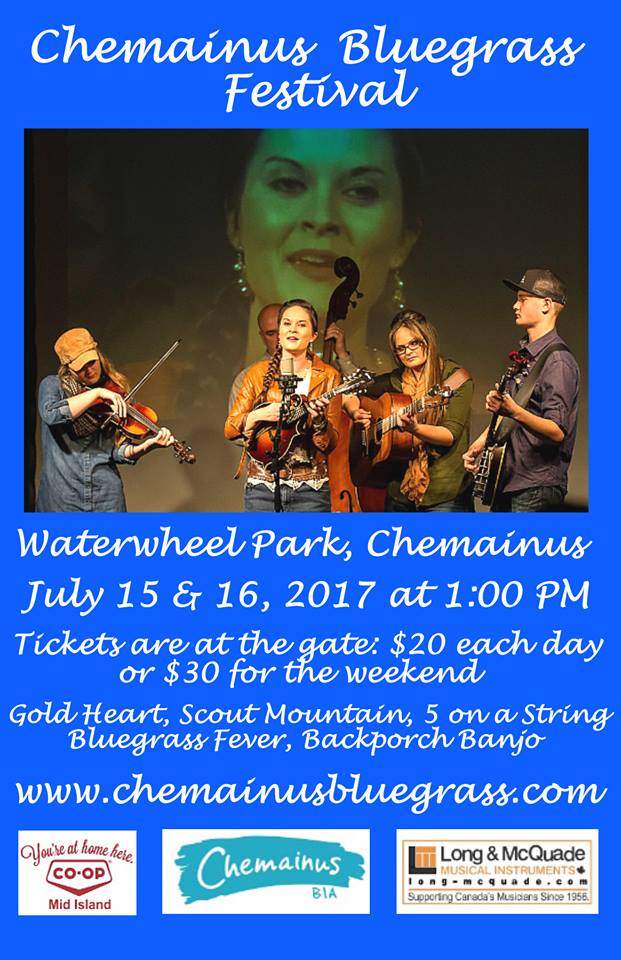 Chemainus Bluegrass Extravaganza: Backporch Banjo, Bluegrass Fever, Scout Mountain, Five on a String, Gold Heart @ Chemainus Waterwheel Park Bandshell Jul 16 2017 - May 7th @ Chemainus Waterwheel Park Bandshell