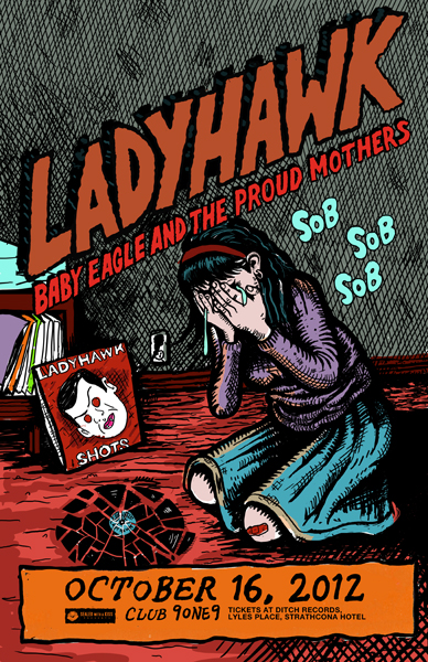 Ladyhawk, Baby Eagle and the Proud Mothers @ Distrikt Oct 16 2012 - May 6th @ Distrikt
