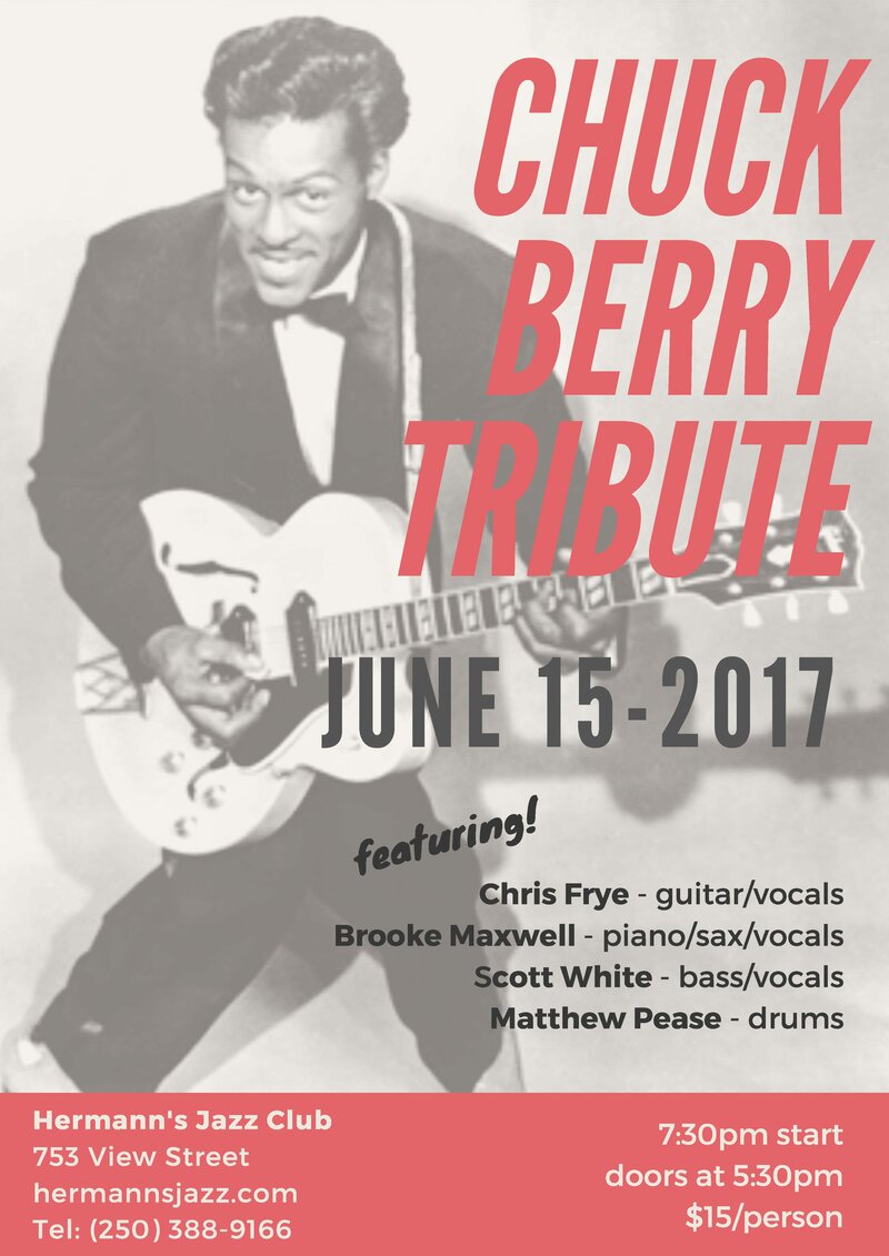 Chuck Berry Tribute: Chris Frye, Brooke Maxwell, Scott White, Matthew Pease @ Hermann's Jazz Club Jun 15 2017 - May 6th @ Hermann's Jazz Club
