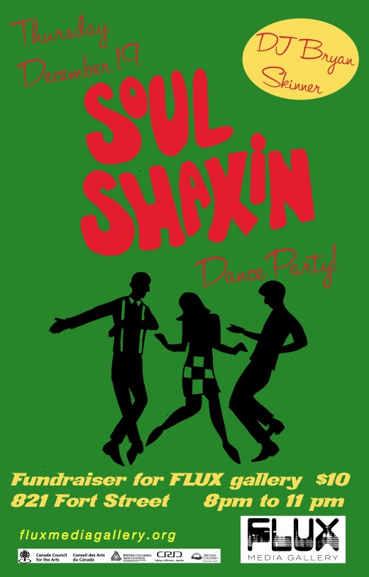 FLUX fundraising Soul Shakin dance party: DJ Bryan Skinner @ Flux Media Gallery - Dec 19, 2019