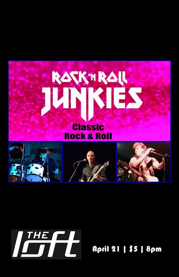 Rock n Roll Junkies @ The Loft (Victoria) Dec 31 1969 - Jun 8th @ The Loft (Victoria)