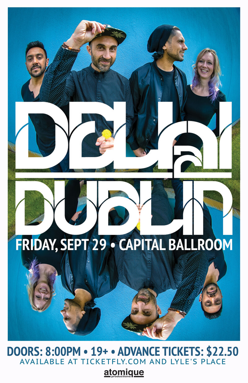 Delhi 2 Dublin, Plus Guests @ Capital Ballroom Sep 29 2017 - May 6th @ Capital Ballroom