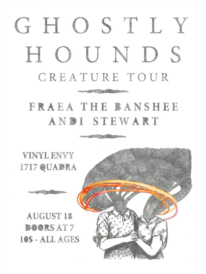 Ghostly Hounds, FRAEA THE BANSHEE @ Vinyl Envy Aug 18 2017 - Jun 9th @ Vinyl Envy