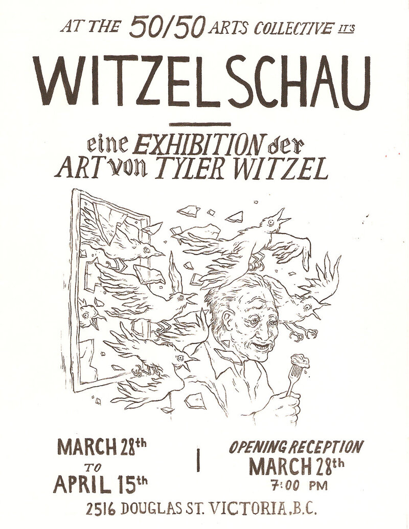 Witzel Schau @ the fifty fifty arts collective Mar 28 2012 - Jun 7th @ the fifty fifty arts collective