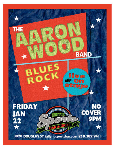 Aaron Wood @ Tally Ho Sports Bar and Grill Jan 22 2016 - Jun 8th @ Tally Ho Sports Bar and Grill