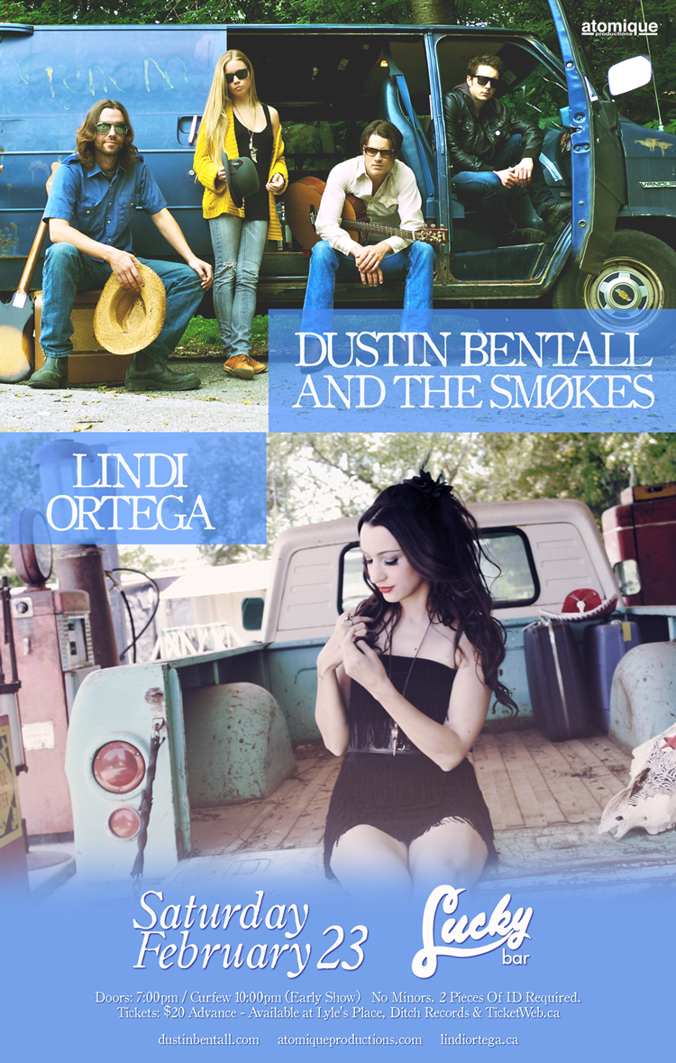 Dustin Bentall & The Smokes, Lindi Ortega @ Lucky Bar Feb 23 2013 - May 6th @ Lucky Bar