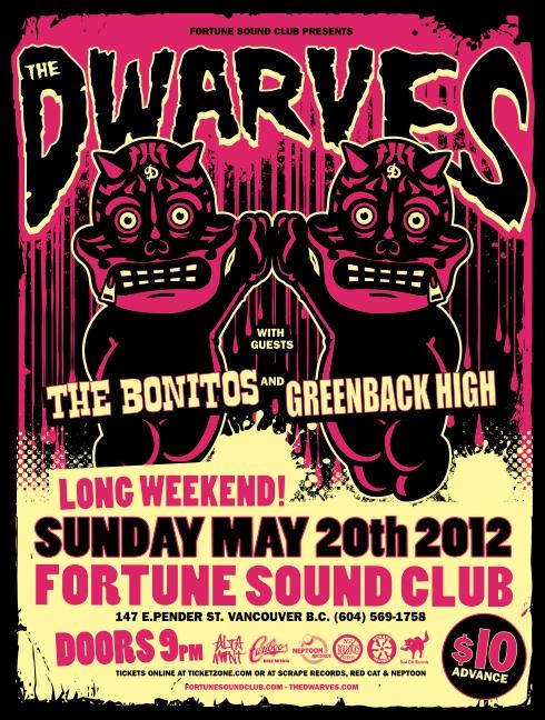The Dwarves, The Bonitos, Greenback High @ Fortune Sound Club - May 20, 2012