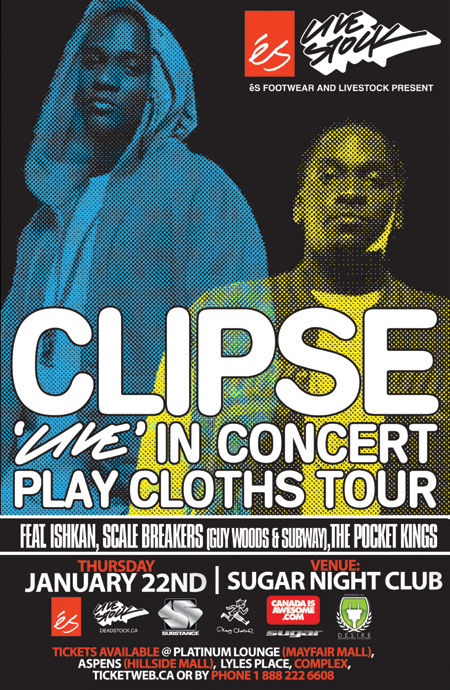 'live' In Concert Play Cloths Tour: THE CLIPSE, feat., Ishkan, Scale Breakers , Pocket Kings @ Capital Ballroom Jan 22 2009 - May 12th @ Capital Ballroom