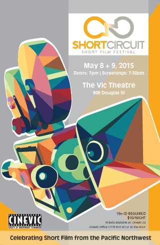 Short Circuit -- Night One @ Vic Theatre May 8 2015 - Jun 7th @ Vic Theatre
