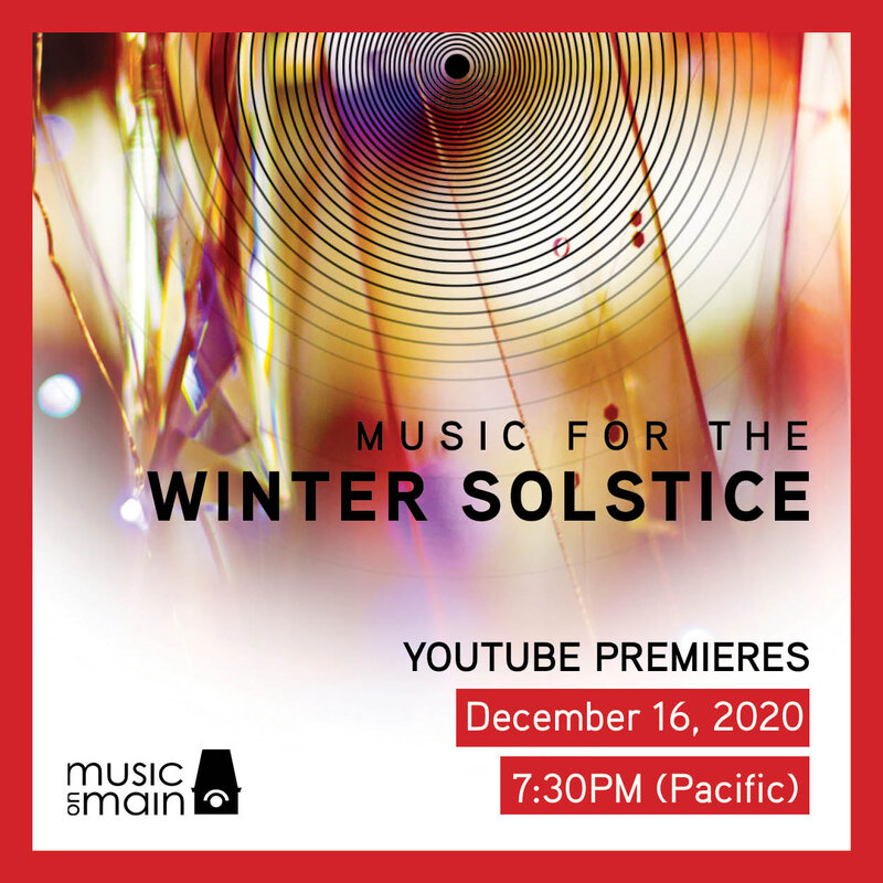 Music for the Winter Solstice: Corey Payette, Julie McIsaac, Rachel Kiyo Iwaasa @ Music on Main - Dec 16, 2020